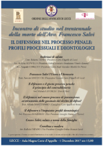 Incontro di studio nel trentennale della morte dell’Avv. Francesco Salvi: "IL DIFENSORE NEL PROCESSO PENALE: PROFILI PROCESSUALI E DEONTOLOGICI"